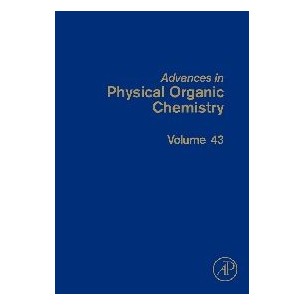 Advances in Physical Organic Chemistry