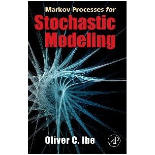 Markov Processes for Stochastic Modeling